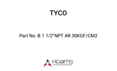 B 1 1/2 "NPT AR 30KGF / CM2