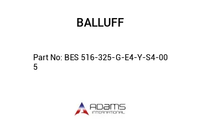 BES 516-325-G-E4-Y-S4-00	5								
