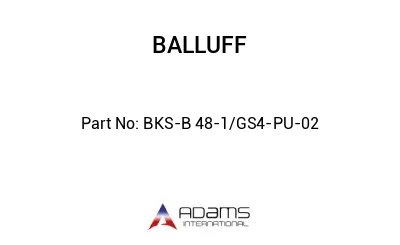 BKS-B 48-1/GS4-PU-02									