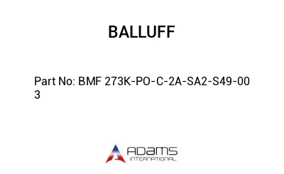 BMF 273K-PO-C-2A-SA2-S49-00	3								