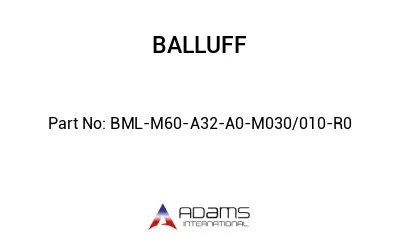 BML-M60-A32-A0-M030/010-R0									