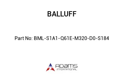 BML-S1A1-Q61E-M320-D0-S184									
