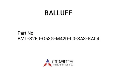 BML-S2E0-Q53G-M420-L0-SA3-KA04									
