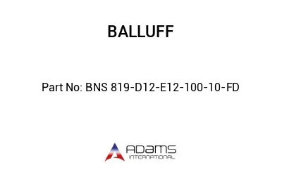 BNS 819-D12-E12-100-10-FD									