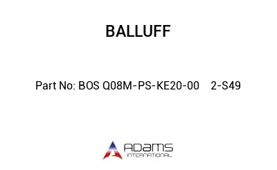 BOS Q08M-PS-KE20-00	2-S49								
