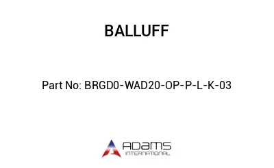 BRGD0-WAD20-OP-P-L-K-03									