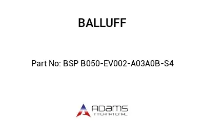 BSP B050-EV002-A03A0B-S4									