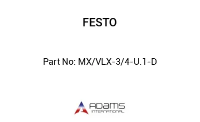 MX / VLX-3/4-U.1-D